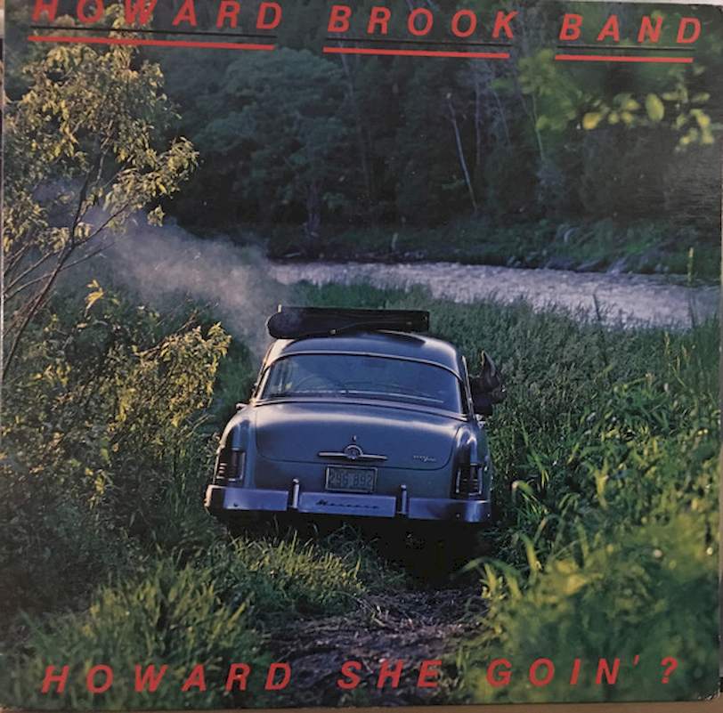 Howard Brook Band - Howard She Goin'? - LP / Vinyl