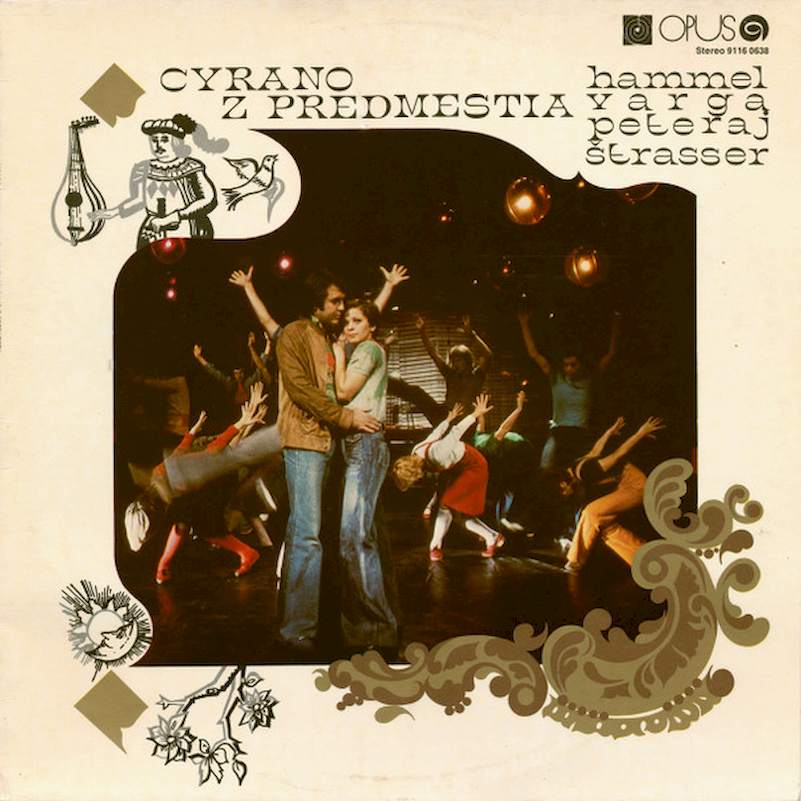 Pavol Hammel, Marián Varga, Kamil Peteraj, Ján Štrasser - Cyrano Z Predmestia - LP / Vinyl