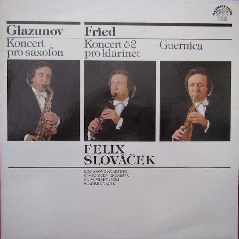 Alexander Glazunov, Alexej Frieda, Felix Slováček, Kocian Quartet, The Prague Symphony Orchestra, Vladimír Válek - Koncert Pro Saxofon / Koncert Č/2 Pro Klarinet / Guernica - LP / Vinyl