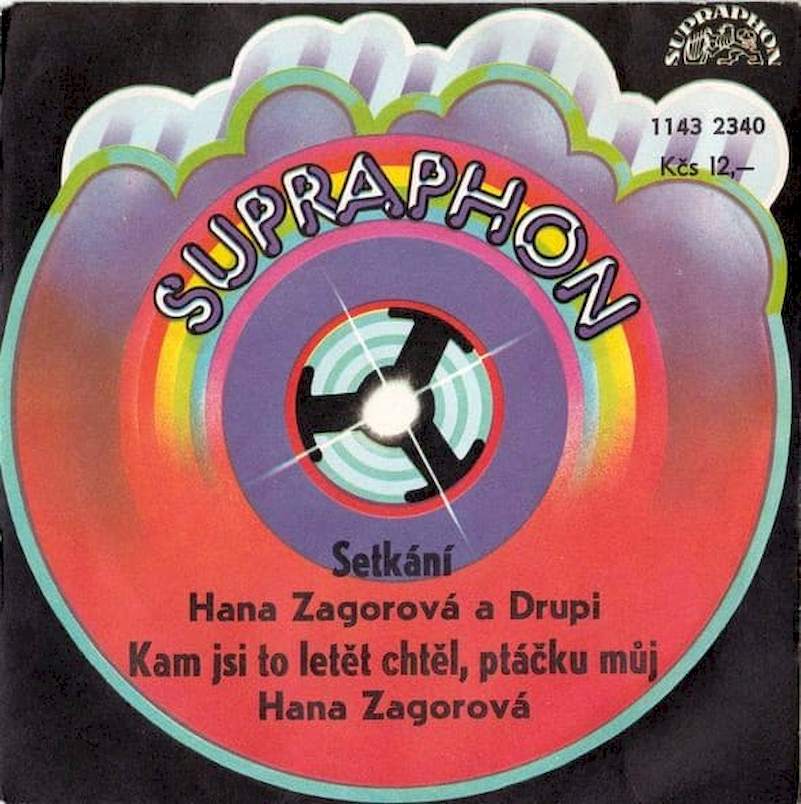 Hana Zagorová A Drupi - Setkání / Kam Jsi To Letět Chtěl, Ptáčku Můj - SP / Vinyl