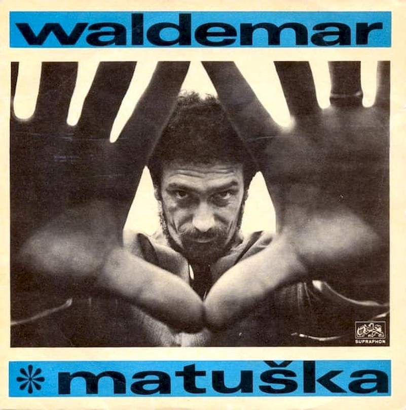 Waldemar Matuška - Žít, Jen Žít / Zem, Kde Zůstáváš - SP / Vinyl