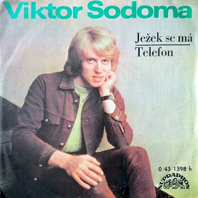 Viktor Sodoma, Skupina F. R. Čecha - Ježek Se Má / Telefon - SP / Vinyl