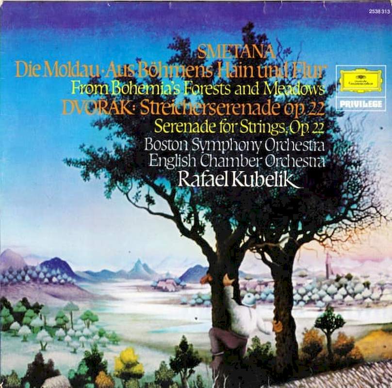 Bedřich Smetana, Antonín Dvořák, Boston Symphony Orchestra, English Chamber Orchestra, Rafael Kubelik - Die Moldau ? From Bohemia's Woods And Fields / Serenade For Strings, Op.22 - LP / Vinyl