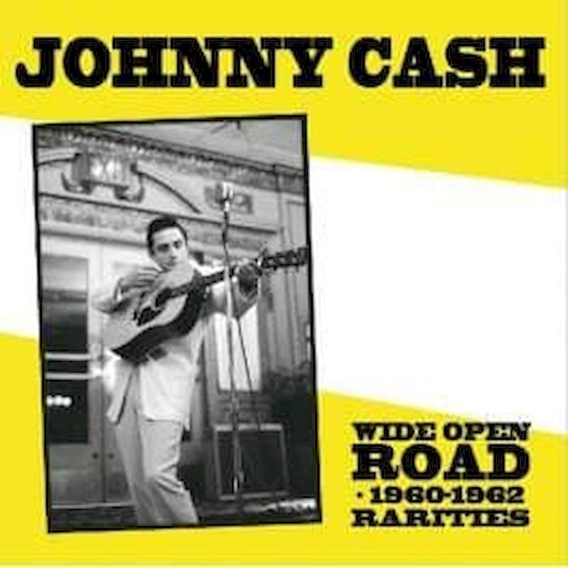 Johnny Cash - Wide Open Road - 1960-1962 Rarities - LP / Vinyl