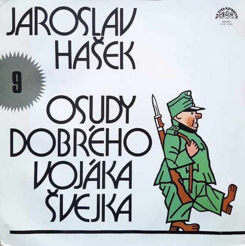 Jaroslav Hašek - Osudy Dobrého Vojáka Švejka 9 - LP / Vinyl
