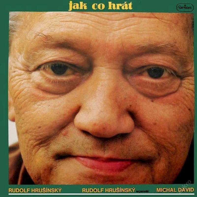 Rudolf Hrušínský, Rudolf Hrušínský, Michal David - Jak Co Hrát - LP / Vinyl