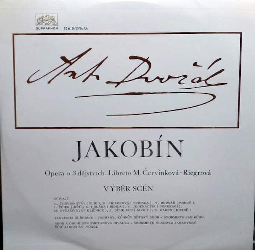 Antonín Dvořák Libreto Marie Červinková-Riegrová - Jakobín (Opera O 3 Dějstvích. Výběr Scén) - LP / Vinyl