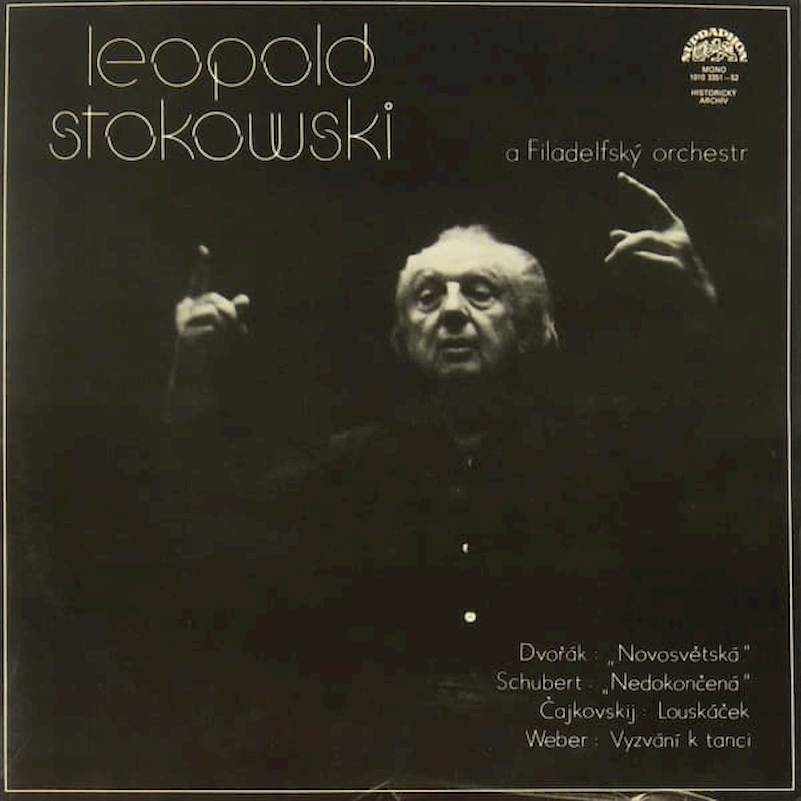 Leopold Stokowski A The Philadelphia Orchestra - Antonín Dvořák / Franz Schubert / Pyotr Ilyich Tchaikovsky / Carl Maria von Weber - Leopold Stokowski A Filadelfský Orchestr - LP / Vinyl