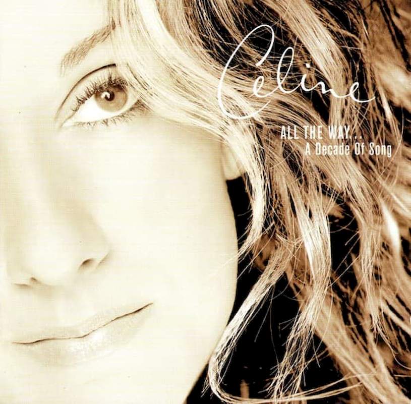 Céline Dion - All The Way... A Decade Of Song - CD