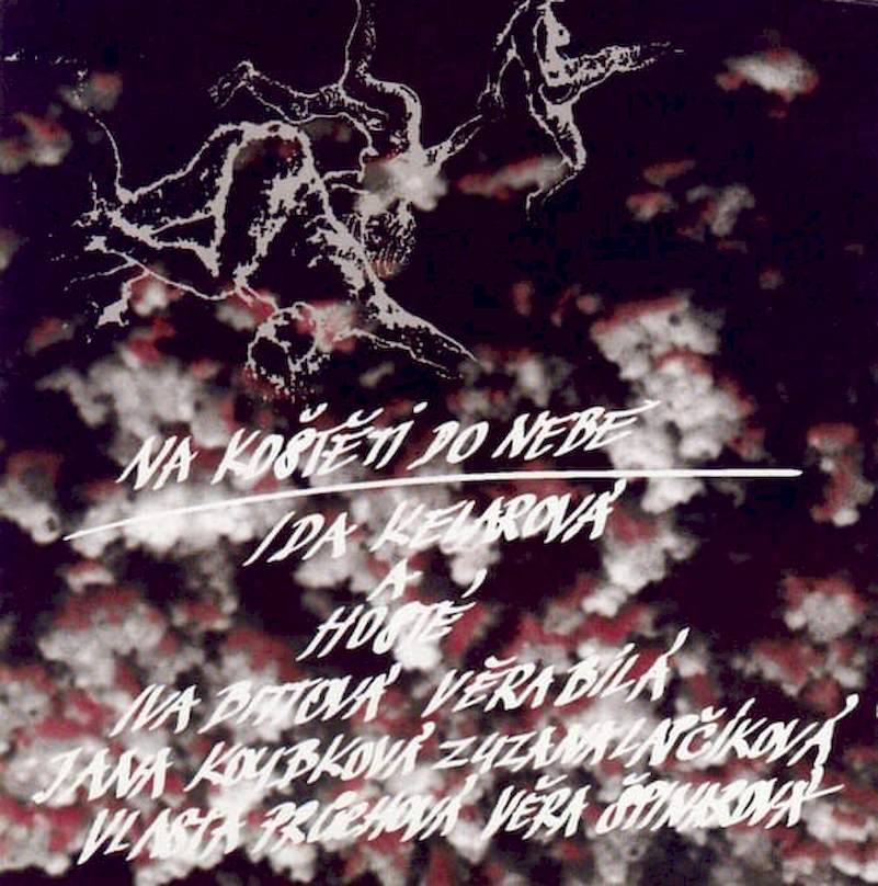 Ida Kelarová - Na Koštěti Do Nebe / Broomstick To Heaven - CD