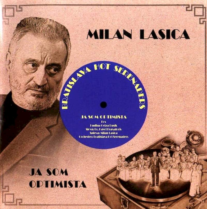 Milan Lasica, Bratislava Hot Serenaders - Ja Som Optimista - CD