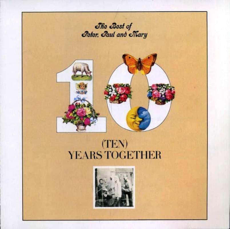 Peter, Paul & Mary - The Best Of Peter, Paul And Mary 10 (Ten) Years Together - CD