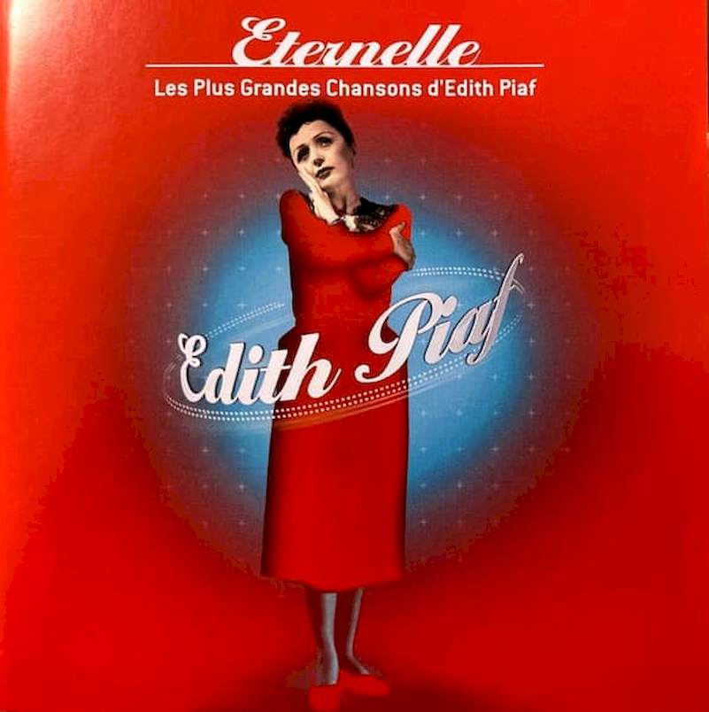 Edith Piaf - Eternelle - Les Plus Grandes Chansons D'Edith Piaf - CD