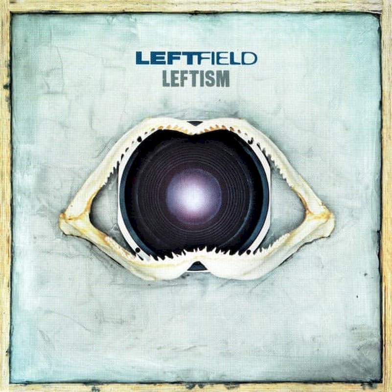 Leftfield - Leftism - CD