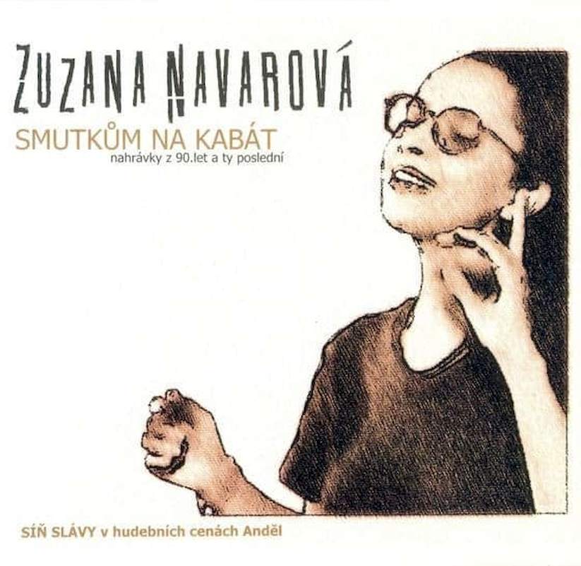 Zuzana Navarová - Smutkům Na Kabát (Nahrávky Z 90.let A Ty Poslední) - CD