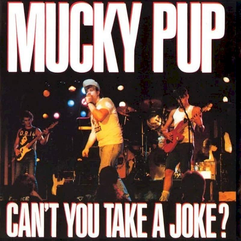 Mucky Pup - Can't You Take A Joke? - CD