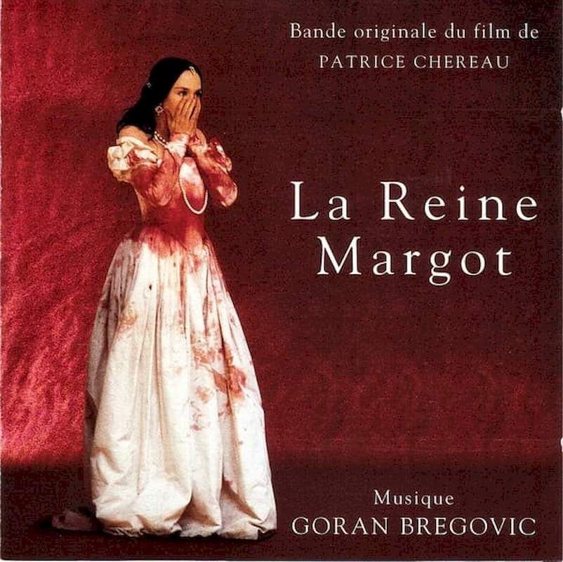 Goran Bregović - La Reine Margot (Bande Originale Du Film De Patrice Chereau) - CD