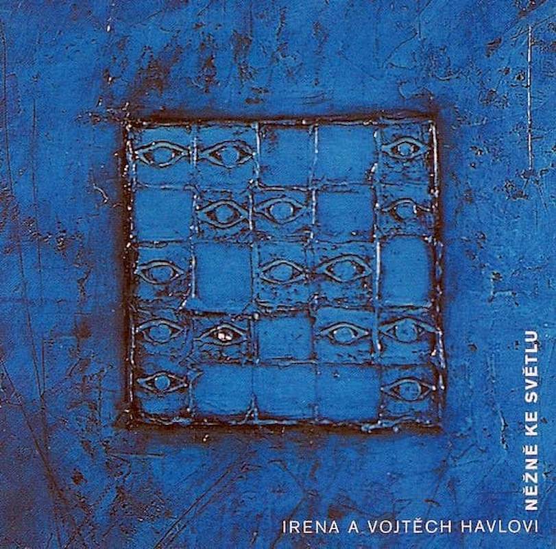 Irena & Vojtěch Havlovi - Něžně Ke Světlu / Tenderly To Light - CD