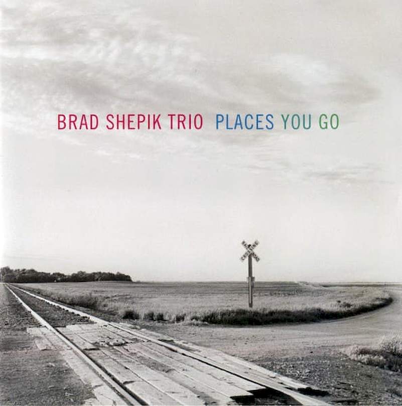 Brad Shepik Trio - Places You Go - SACD