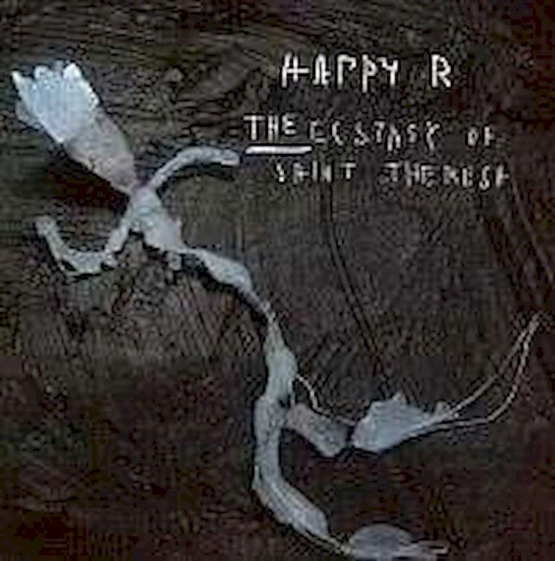 The Ecstasy Of Saint Theresa - Happy R. - CD