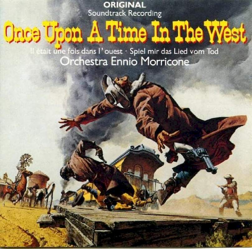 The Ennio Morricone Orchestra - Once Upon A Time In The West = Il Était Une Fois Dans L'Ouest = Spiel Mir Das Lied Vom Tod - CD