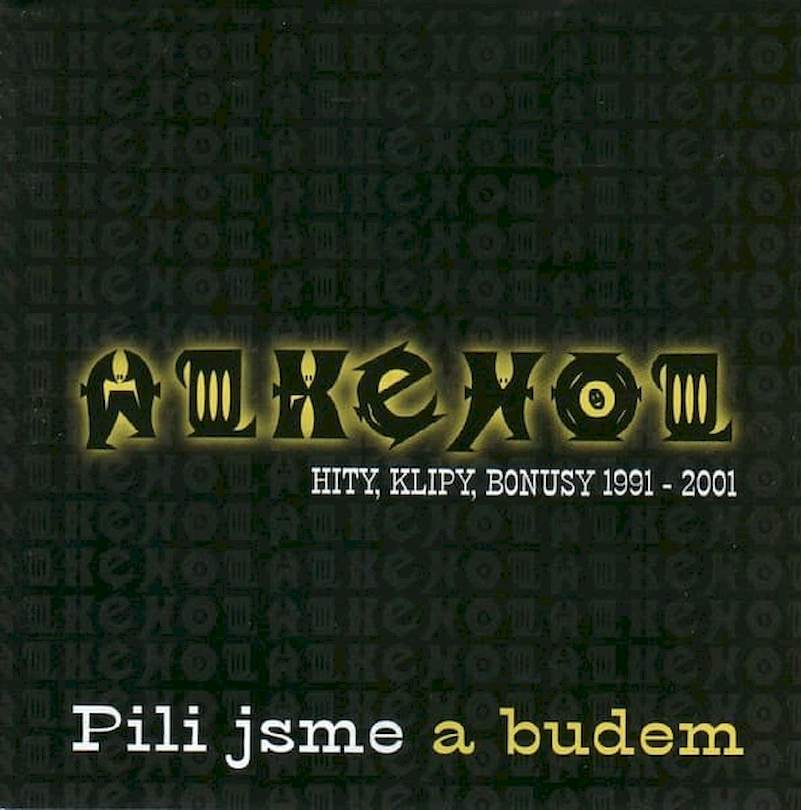 Alkehol - Pili Jsme A Budem - CD