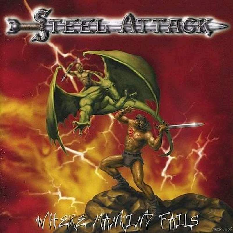 Steel Attack - Where Mankind Fails - CD