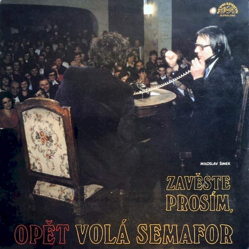 Miloslav Šimek - Zavěste Prosím, Opět Volá Semafor - LP / Vinyl