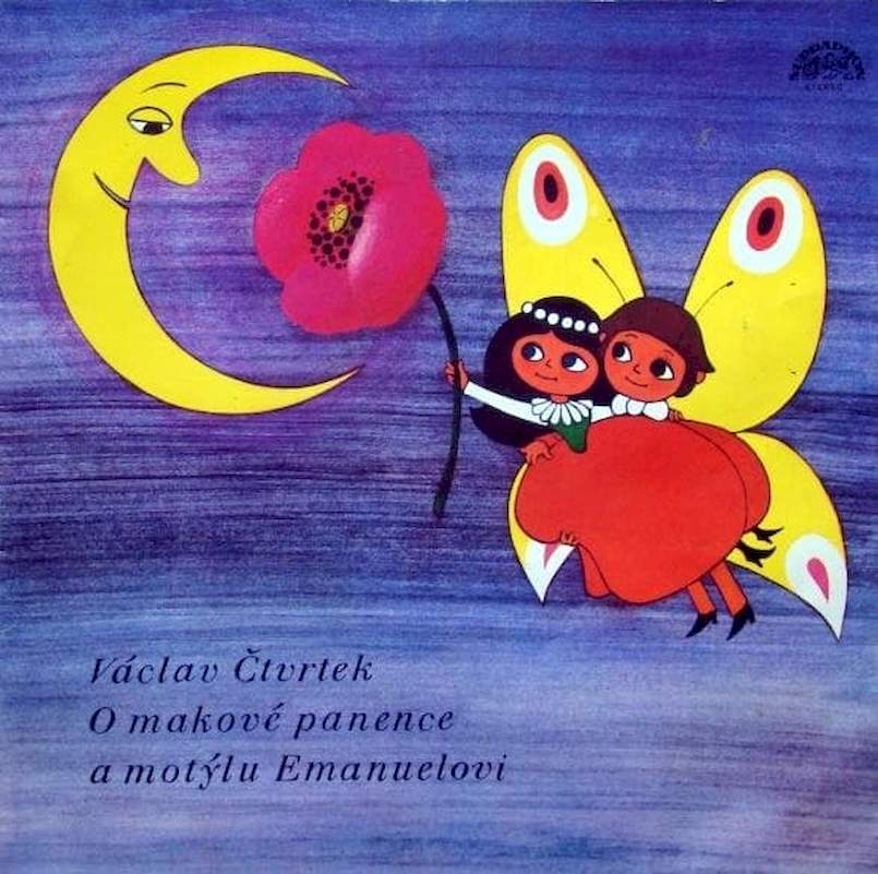 Václav Čtvrtek - O Makové Panence A Motýlu Emanuelovi - LP