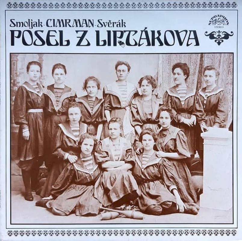 Ladislav Smoljak - Jára Cimrman - Zdeněk Svěrák - Posel Z Liptákova - LP