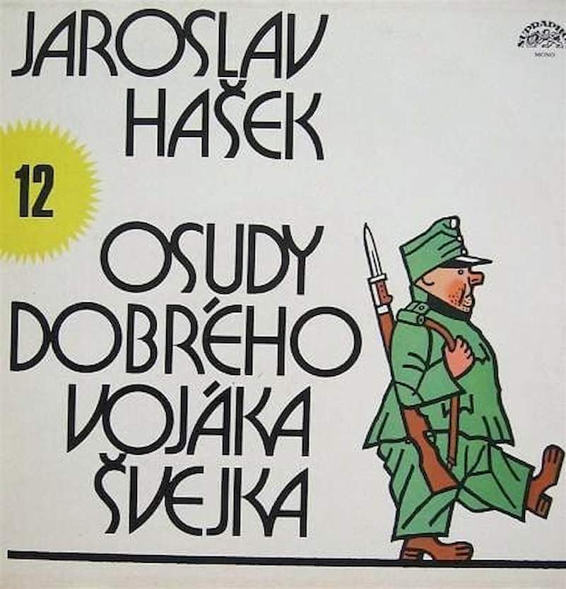 Jaroslav Hašek - Osudy Dobrého Vojáka Švejka 12 - LP / Vinyl
