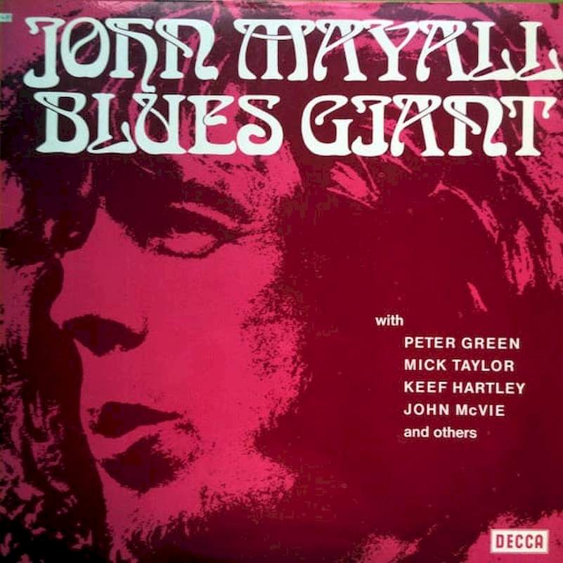 John Mayall With Peter Green, Mick Taylor, Keef Hartley, John McVie - Blues Giant - LP / Vinyl