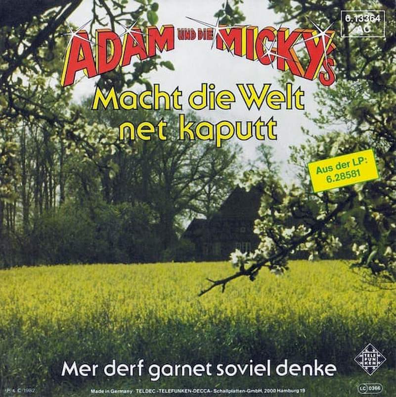 Adam Und Die Micky's - Macht Die Welt Net Kaputt - SP / Vinyl