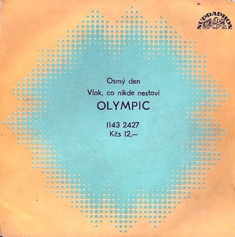 Olympic - Osmý Den / Vlak, Co Nikde Nestaví - SP / Vinyl