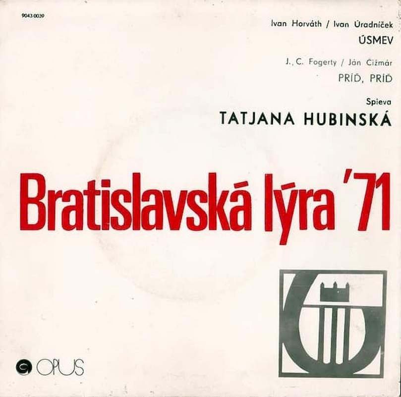 Tatjana Hubinská - Úsmev / Príď, Príď - SP / Vinyl