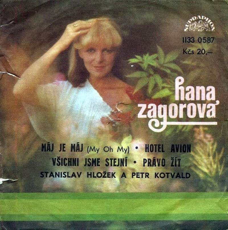 Hana Zagorová, Stanislav Hložek & Petr Kotvald - Máj Je Máj - SP / Vinyl