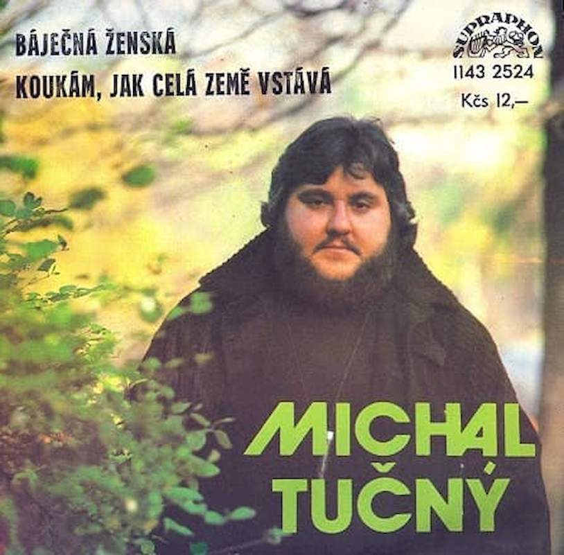 Michal Tučný - Báječná Ženská / Koukám, Jak Celá Země Vstává - SP / Vinyl
