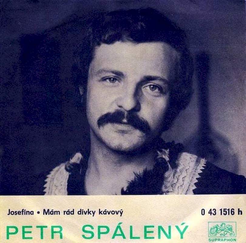 Petr Spálený - Josefína / Mám Rád Dívky Kávový - SP / Vinyl