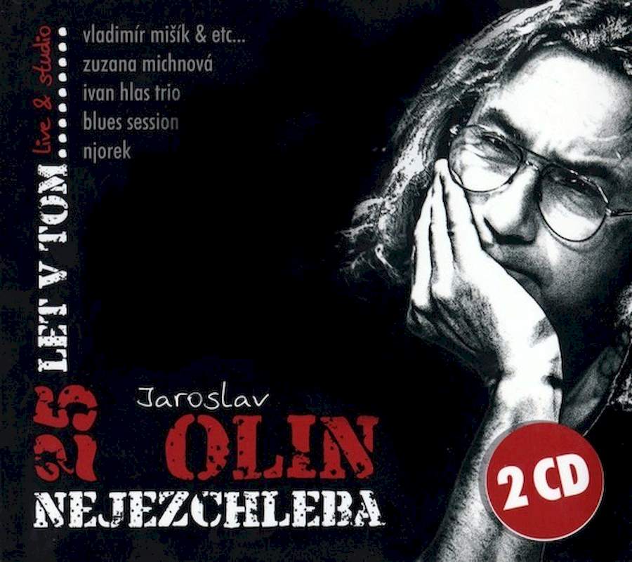 Jaroslav Nejezchleba - 25 Let V Tom - CD