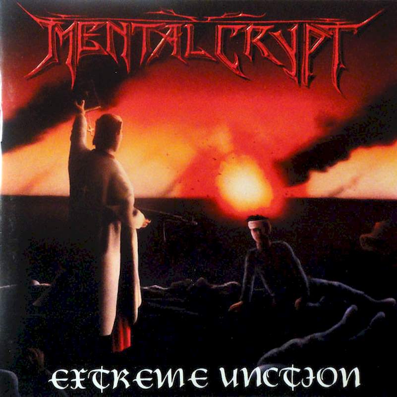 Mental Crypt - Extreme Unction - CD