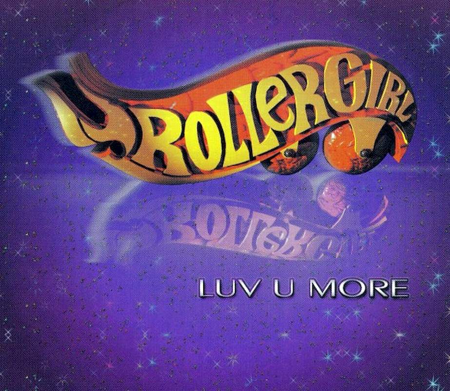 Rollergirl - Luv U More - CD