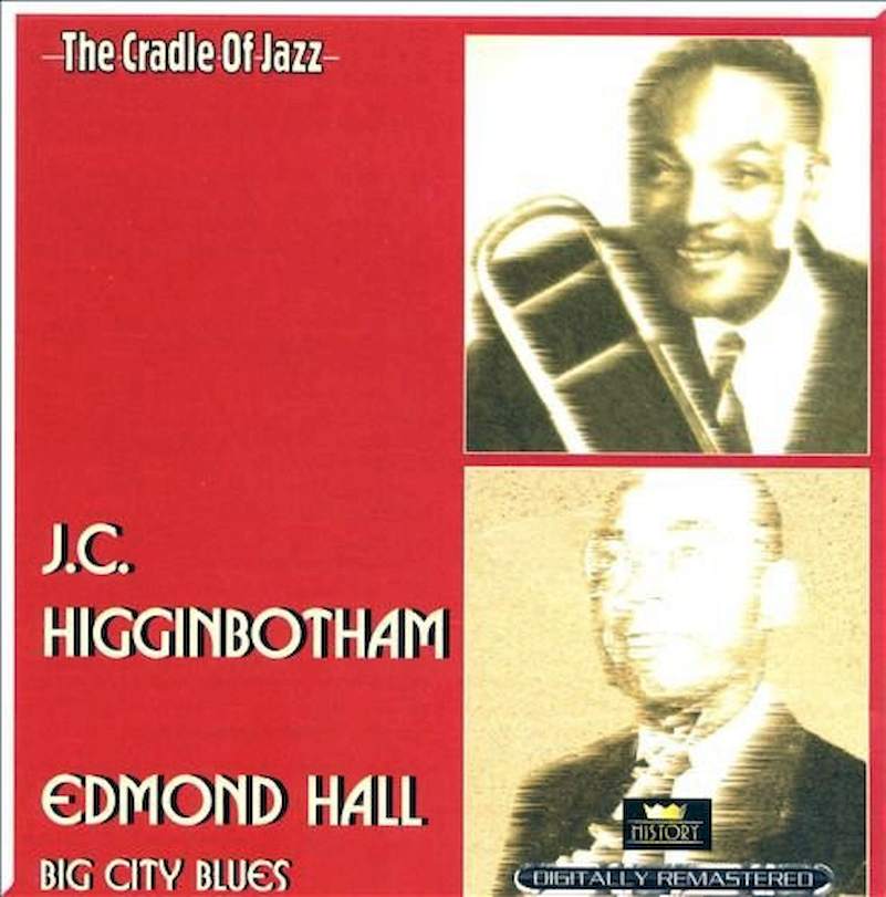 J.C. Higginbotham / Edmond Hall - Big City Blues - CD