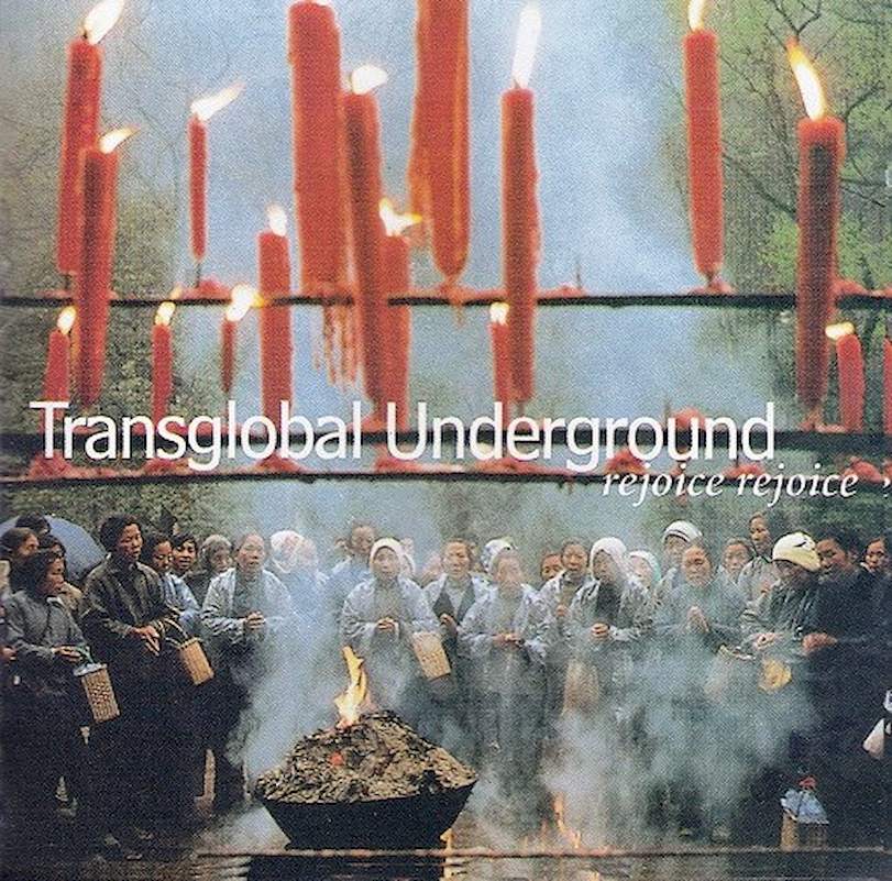 Transglobal Underground - Rejoice, Rejoice - CD
