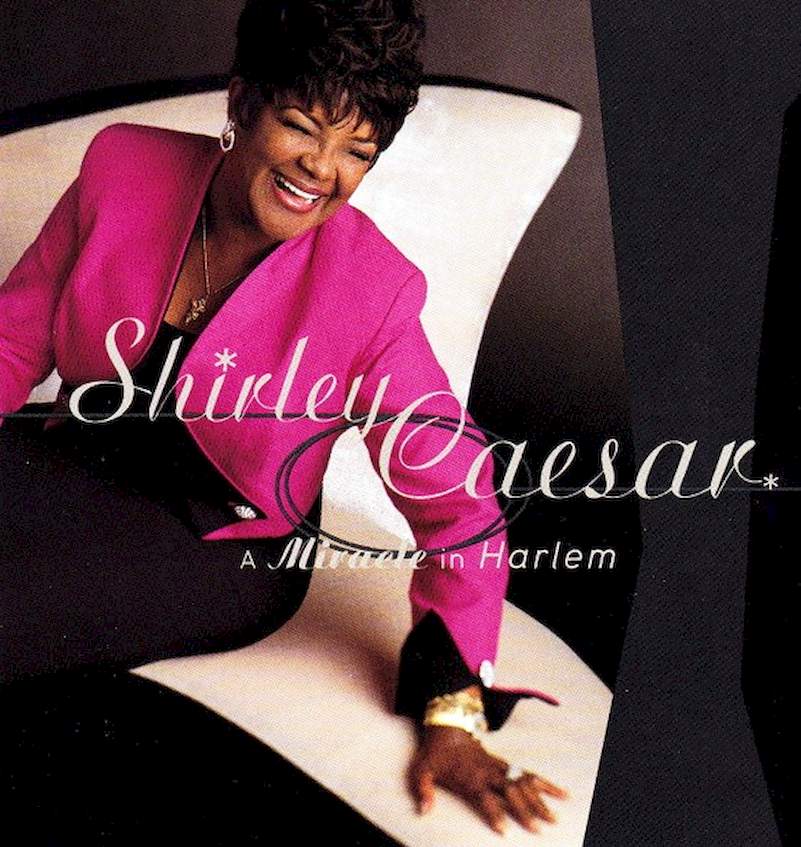 Shirley Caesar - A Miracle In Harlem - CD