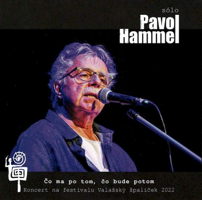 Pavol Hammel - Čo Ma Po Tom, Čo Bude Potom - CD
