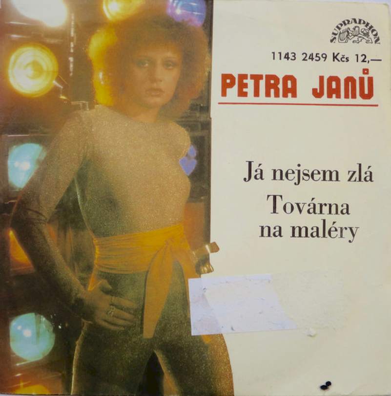 Petra Janů - Já Nejsem Zlá / Továrna Na Maléry - SP / Vinyl