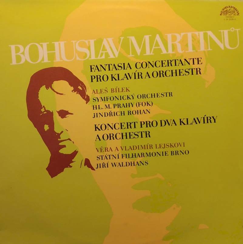 Bohuslav Martinů - Fantasia Concertante Pro Klavír A Orchestr / Koncert Pro Dva Klavíry A Orchestr - LP / Vinyl
