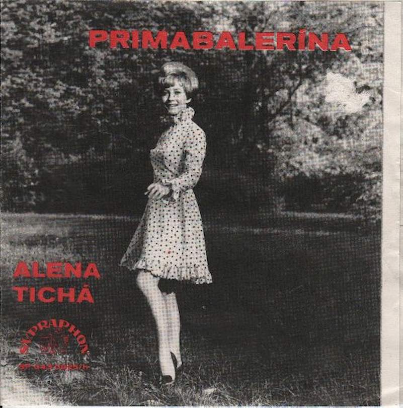Alena Tichá - Primabalerína / Výlety Do Oblakov - SP / Vinyl