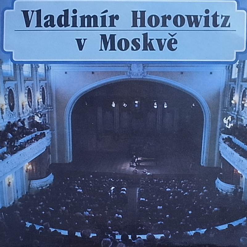 Vladimir Horowitz - Horowitz V Moskvě - LP / Vinyl
