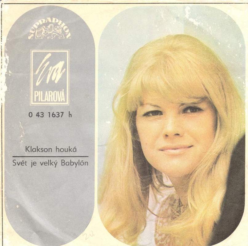 Eva Pilarová - Klakson Houká / Svět Je Velký Babylón - SP / Vinyl